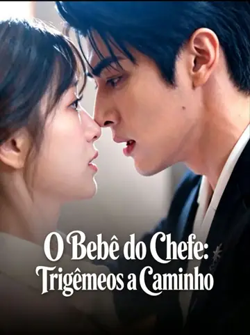 O Bebê do Chefe Trigêmeos a Caminho